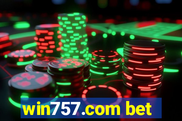 win757.com bet